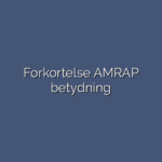 Forkortelse AMRAP betydning